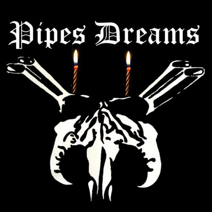 Pipes Dreams